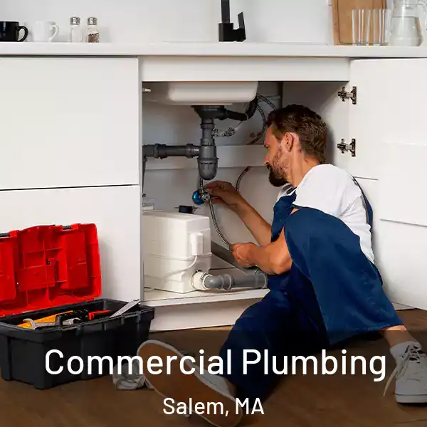  Commercial Plumbing Salem, MA